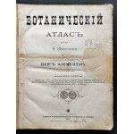 [Atlas Botaniczny] БОТАНИЧЕСКІЙ АТЛАСЪ sostawił N. Żiwotowskij. Cz.1 i 2. Sankt-Peterburg [1883-1887]