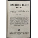 STRATY kultury polskiej 1939 - 1944. Tomy:1-2 [komplet]. Glasgow [1945]