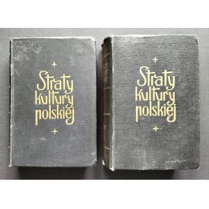 STRATY kultury polskiej 1939 - 1944. Tomy:1-2 [komplet]. Glasgow [1945]