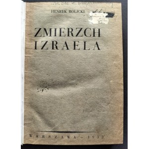 [GLUZIŃSKI Tadeusz] Henryk Rolicki [pseud.] - Zmierzch Izraela. Warszawa [1932]