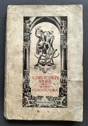 [Issue 1] TUWIM Juljan - Czary i czarty polskie oraz wypisy czarnoksięskie. Warsaw [1924].