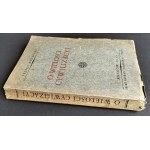 [Wyd.1] KONECZNY Feliks - O wielości cywilizacyj. Kraków [1935]