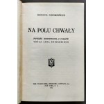 SIENKIEWICZ Henryk - Na polu chwały. Powieść historyczna z czasów króla Jana Sobieskiego. New York [1943]