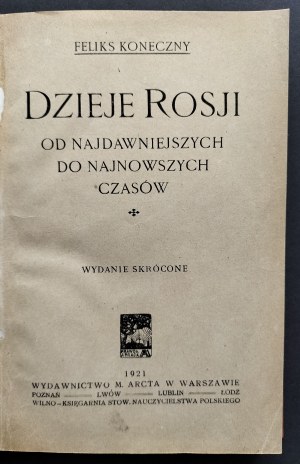 [Ed.1] KONECZNY Felix - History of Russia from the earliest to the latest times. Abridged edition. Warsaw [1921].
