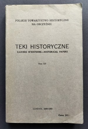 [Polish Historical Society at Obczyźni] HISTORICAL THEOCES. Volume XV. London [1966 - 1968].