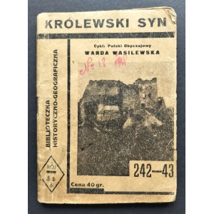 [Wyd.1] WASILEWSKA Wanda - Królewski syn. Warszawa [1935]