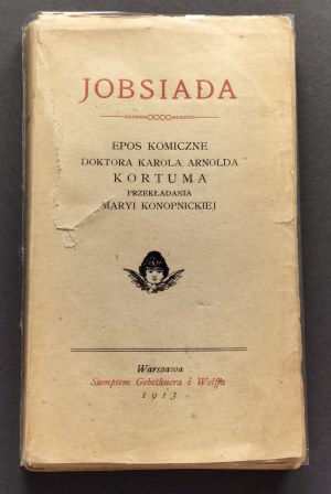 [Issue 1] KORTUM Charles Arnold - Jobsiada. The comic epic of Dr. ... Translations [sic!] by Marya Konopnicka. Warsaw [1913].
