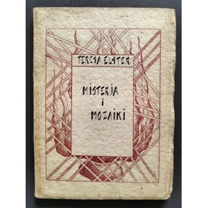 [STERNICKA-DEYMER Maria] ELSTER Teresa [pseud.] - MISTERJA i MOZAIKI. Warszawa [1933]