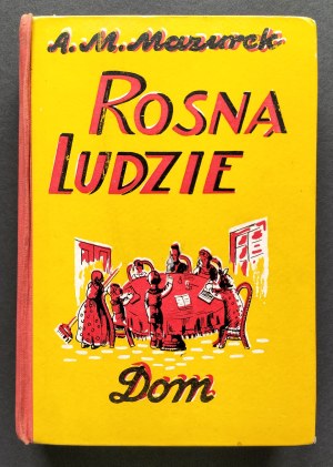 [Ed.2] MAZUREK A[dam] M[ichal] - Growing people. Volume I. DOM. Warsaw [1935].