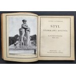 LAUTERBACH Alfred - Styl Stanisława Augusta. Klasycyzm warszawski wieku XVIII. Warszawa [1918]