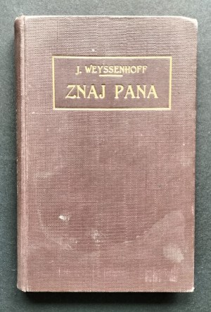 WEYSSENHOFF Józef - Know the master. Warsaw [1912].