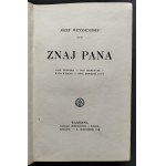 WEYSSENHOFF Józef - Znaj pana. Warszawa [1912]