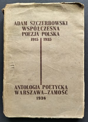 [Anthology] SZCZERBOWSKI Adam - WSPÓŁCZESNA poezja polska 1915-1935 Warszawa-Zamość [1936].