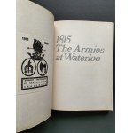 PERICOLI Ugo - 1815 The Armies at Waterloo [1815 Armie pod Waterloo] Londyn [1973]