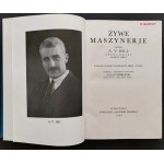 HILL Archibald Vivian - Żywe maszynerje. Warszawa [1934]