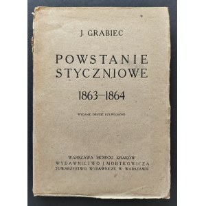 [DĄBROWSKI Józef] GRABIEC J. - Powstanie styczniowe 1863-1864. Warszawa [1921]