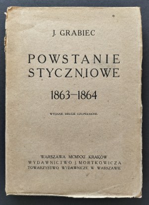 [DĄBROWSKI Jozef] GRABIEC J. - Powstanie styczniowe 1863-1864. warsaw [1921].