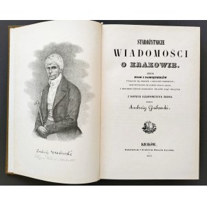 [Reprint] GRABOWSKI Ambroży - STAROŻYTNICZE WIADOMOŚCI O KRAKOWIE. Kraków [1852]