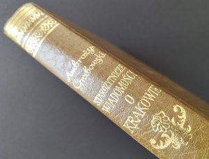 [Reprint] GRABOWSKI Ambroży - STAROŻYTNICZE WIADOMOŚCI O KRAKOWIE. Kraków [1852].