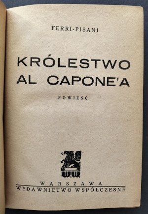 FERRI - PISANI [Camille Auguste Anatole] - KING AL CAPΟΝΕ'Α. Warsaw [1932].