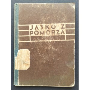[SADZEWICZ Antoni] SOSNA Antoni [pseud.] - Jaśko z Pomorza. Warszawa [1931]