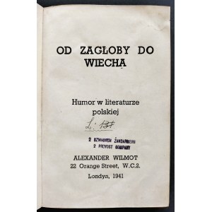 [WILMOT Alexander] Od Zagłoby do Wiecha. Humor w literaturze polskiej. Londyn [1941]