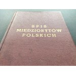ROSIŃSKI Zygmunt - Spis miedziorytów polskich obejmujący przeważnie portrety polskich osobistości oraz widoki miast polskich i mapki geograficzne [...] Poznań [1918]