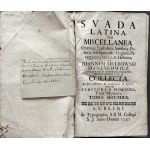 OSTROWSKI Jan Daneykowicz - Suada latina seu miscellanea oratoria, epistolaria, statistica, politica, inscriptionalia... [Różnorodne oratorium, epistolarne, statystyczne, polityczne, inskrypcyjne, elegie, panegiryczne, poetyczne i historyczne [...]. Tomus