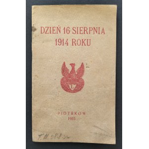 [Naczelny Komitet Narodowy] Dzień 16 sierpnia 1914 roku. Piotrków [1915]