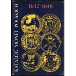 Kamiński Czesław, Kurpiewski Janusz - Katalog monet polskich 1632-1648 (Władysław IV), Warsaw 1984, ISBN 8303004778