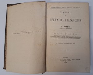 PATEIN G. - Manual de fisica medica y farmaceutica 1889 [MEDICAL AND PHARMACEUTICAL PHYSICS].