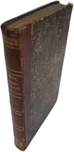 BERG Otto - Handbuch der pharmaceutischen Botanik 1845 [PHARMACEUTICAL BOTANICS].