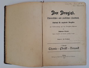 CRACAN Johannes - Der drogist theoretisches und praktisches handbuch 1894 [PHARMACY, CHEMISTRY, PHYSICS, BOTANICS].
