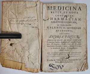 PIQUER Andreas - Medicina Vetus, et Nova Continens Pharmaciam 1743 [MEDICINE].