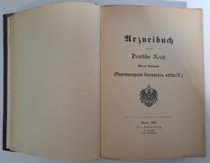 Arzneibuch für das Deutsche Reich vierte ausgabe 1900 [GERMAN PHARMACOPEA].