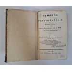 MEYER Carl J. - Handbuch der Pharmakologie als Erläuterung aller in der österr Pharmakopöe 1834 enthaltenem Arzneymittel 1835
