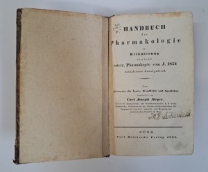 MEYER Carl J. - Handbuch der Pharmakologie als Erläuterung aller in der österr Pharmakopöe 1834 enthaltenem Arzneymittel 1835