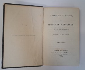 VAN DER HOEVEN C. Pruys - De historia medicinae liber singularis 1842 [HISTORY OF MEDICINE].