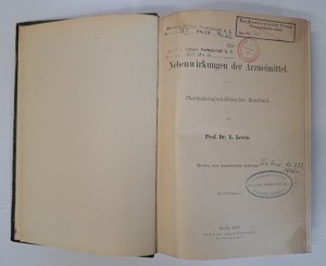 LEWIN L. - Die Nebenwirkungen der Arzneimittel 1899 [The side effects of drugs].