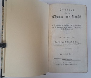 Journal für die chemie, physik und mineralogie 9 banden 1806-181 [CHEMISTRY, PHYSICS, MINERALOGY].