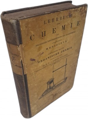 GORUP-BESANEZ E.F. - Lehrbuch der chemie zweiter band organische chemie 1860 [ORGANIC CHEMISTRY HANDBOOK].