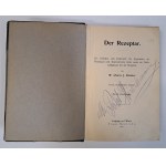 MINDES J. - Der Rezeptar 1911 [PRZEWODNIK PO RECEPTACH]