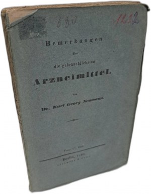 NEUMANN Karl Georg - Bemerkungen über die gebräuchlichsten Arzneimittel 1840 [MEDICINE NOTES].