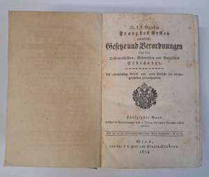 Gesetze und Verordnungen für die Österreichischen, Böhmischen und Galizischen Erblander 50 Bnd 1824 [LAW].