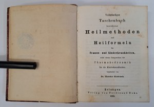 KNEBUSCH Theodor - Vollständiges Taschenbuch bewahrter Heilmethoden und Heilformeln 1860 [MEDICINE].