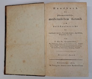 GRAUMULLER - Handbuch Der Pharmaceutisch-Medicinischen Botanik III band 1815 [MEDICAL BOTANICS].