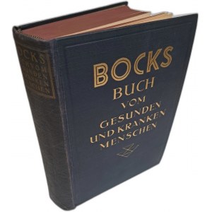 BOCK C.E. - Das Buch vom gesunden und kranken Menschen 1921 [LECZENIE I PROFILAKTYKA]