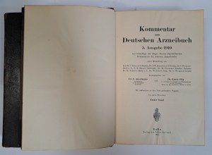 Kommentar zum Deutschen Arzneibuch 5 Ausgabe 1910 2 Banden [COMMENTARY ON GERMAN PHARMACOPE].