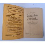 Grundriss der Pharmakologie Toxikologie (Wehrtoxikologie) und Arzneiverordnungslehre 1942 [FARMAKOLOGIA, TOKSYKOLOGIA]