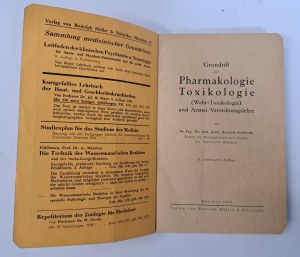 Grundriss der Pharmakologie Toxikologie (Wehrtoxikologie) und Arzneiverordnungslehre 1942 [PHARMACOLOGY, TOXICOLOGY].